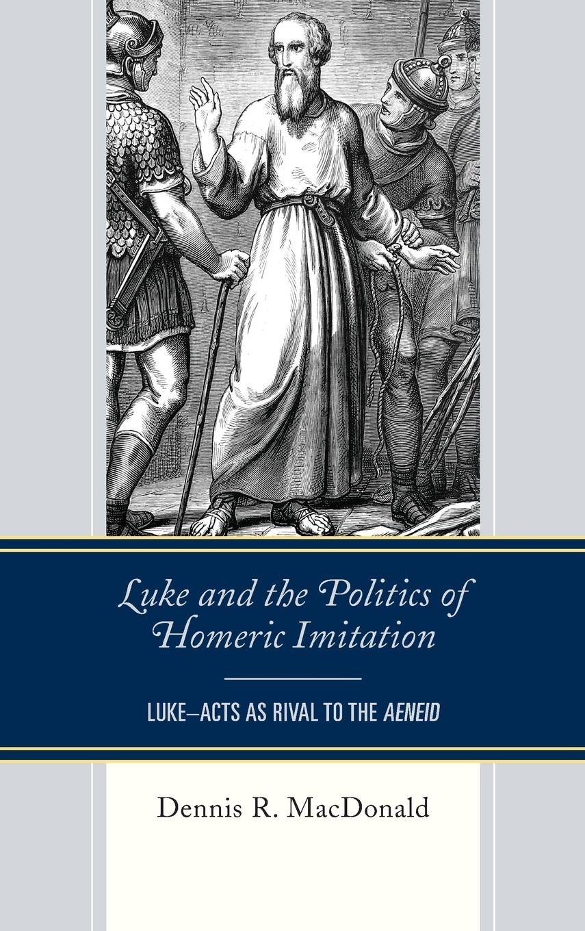 Vorderes Coverbild Luke and the Politics of Homeric Imitation