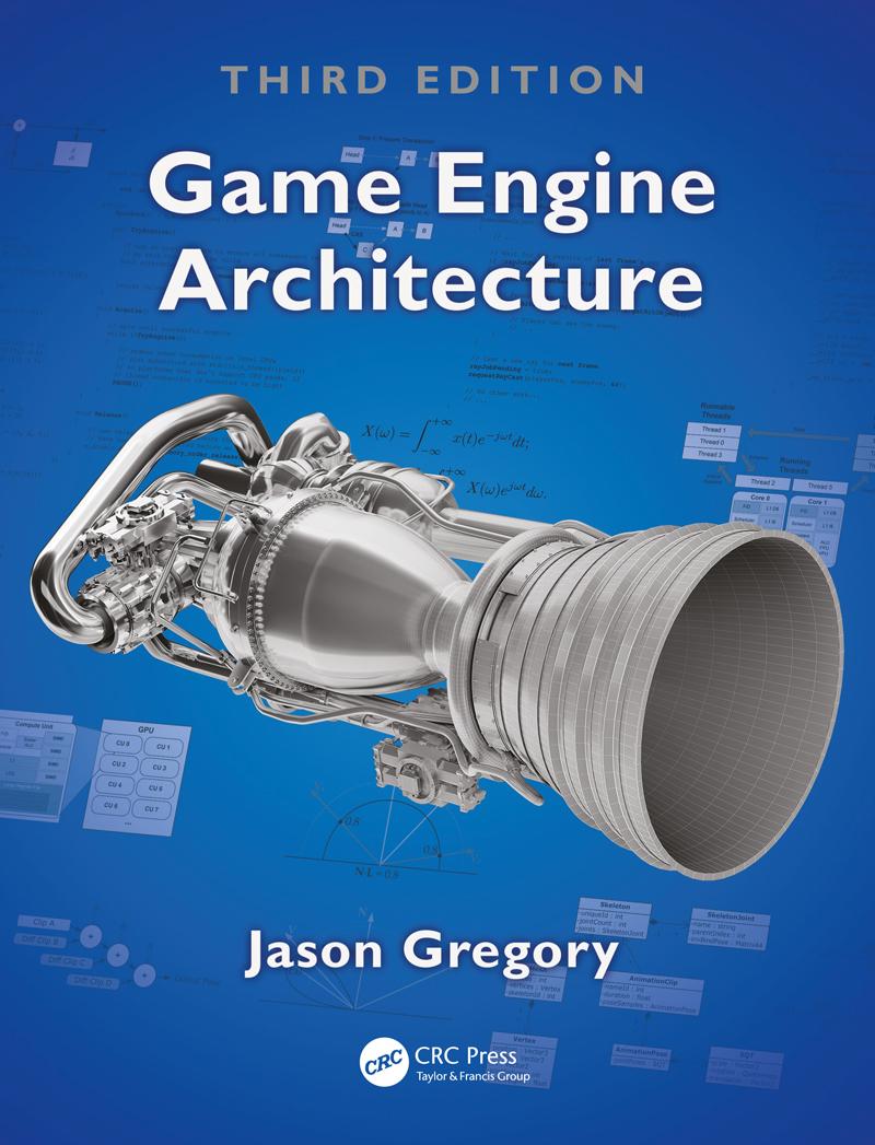 Vorderes Coverbild Game Engine Architecture, Third Edition