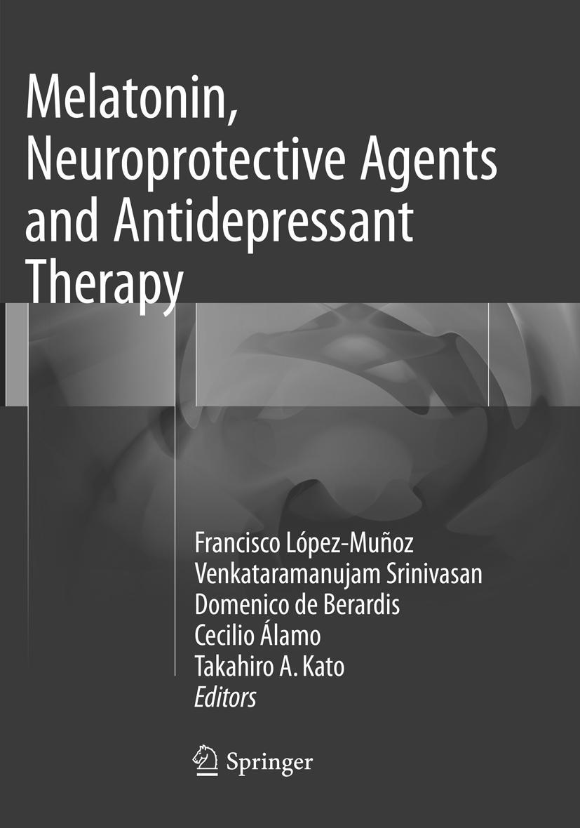 Vorderes Coverbild Melatonin, Neuroprotective Agents and Antidepressant Therapy