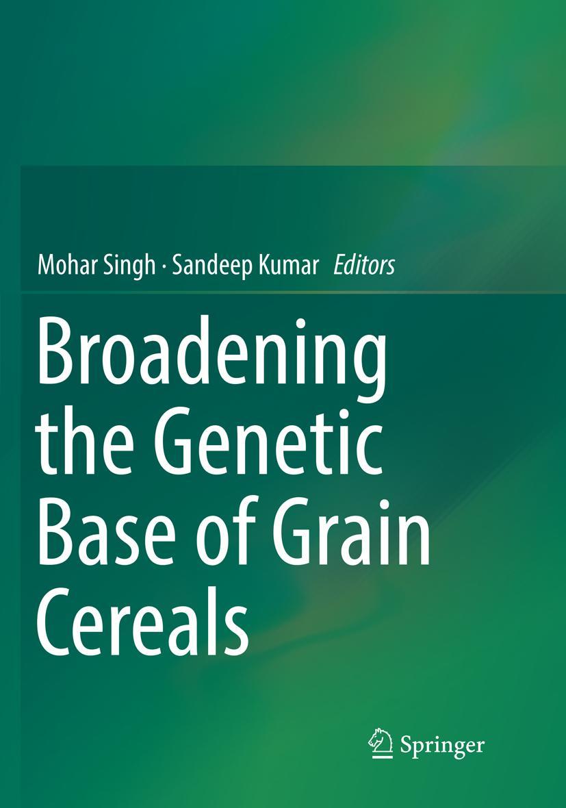 Vorderes Coverbild Broadening the Genetic Base of Grain Cereals