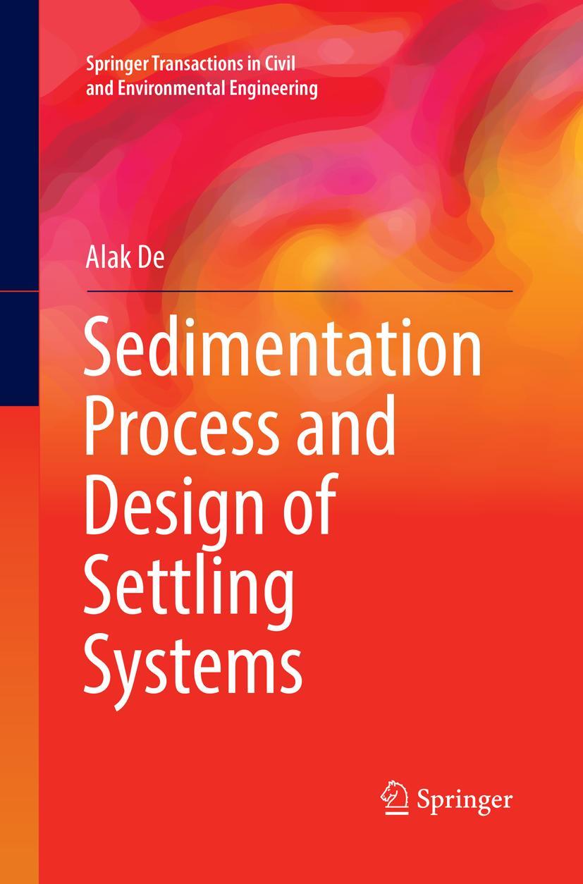 Vorderes Coverbild Sedimentation Process and Design of Settling Systems