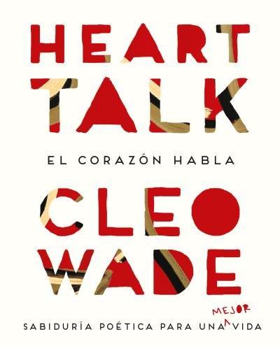 Vorderes Coverbild Heart talk : el corazón habla : sabiduría poética para una mejor vida