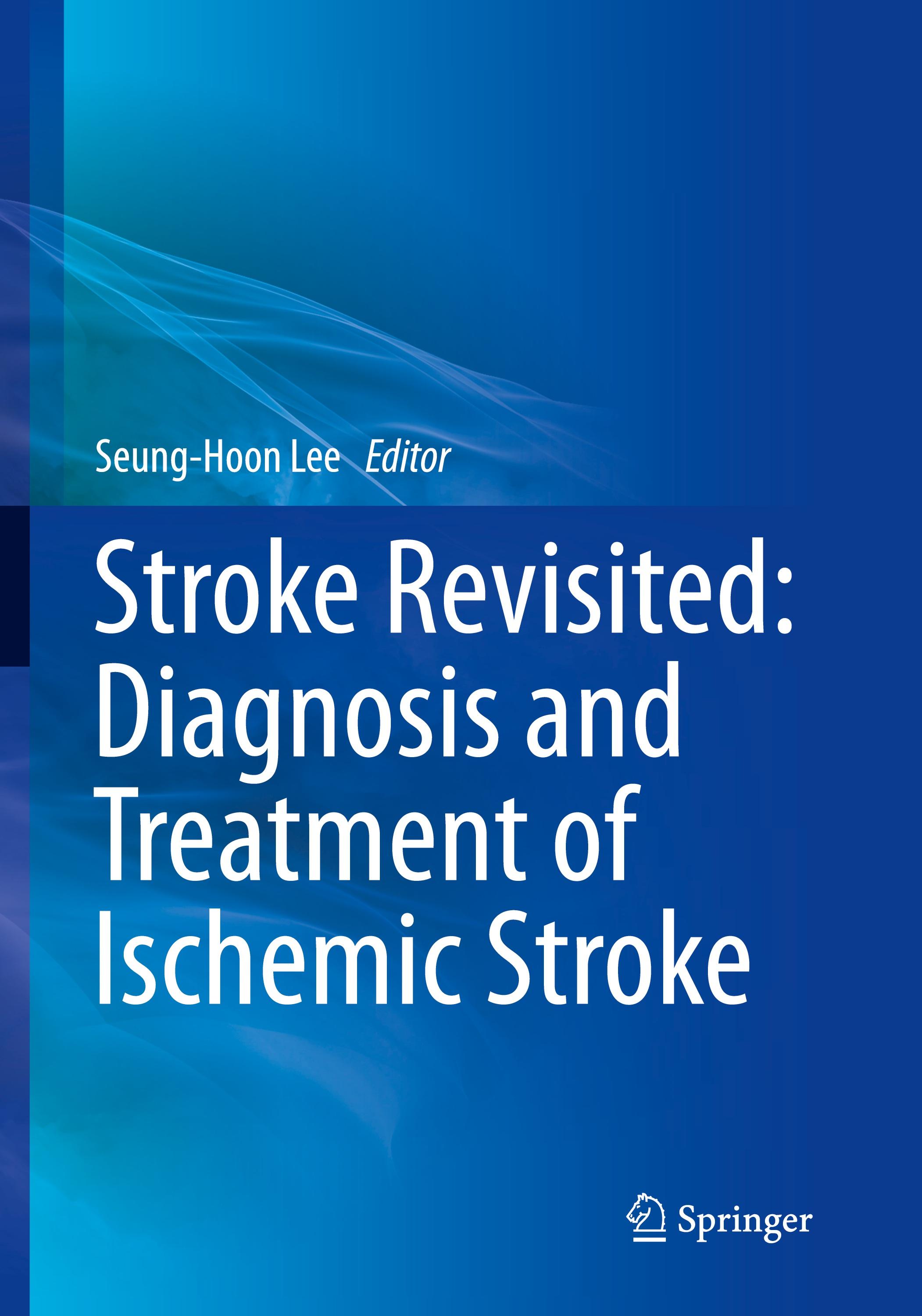 Vorderes Coverbild Stroke Revisited: Diagnosis and Treatment of Ischemic Stroke