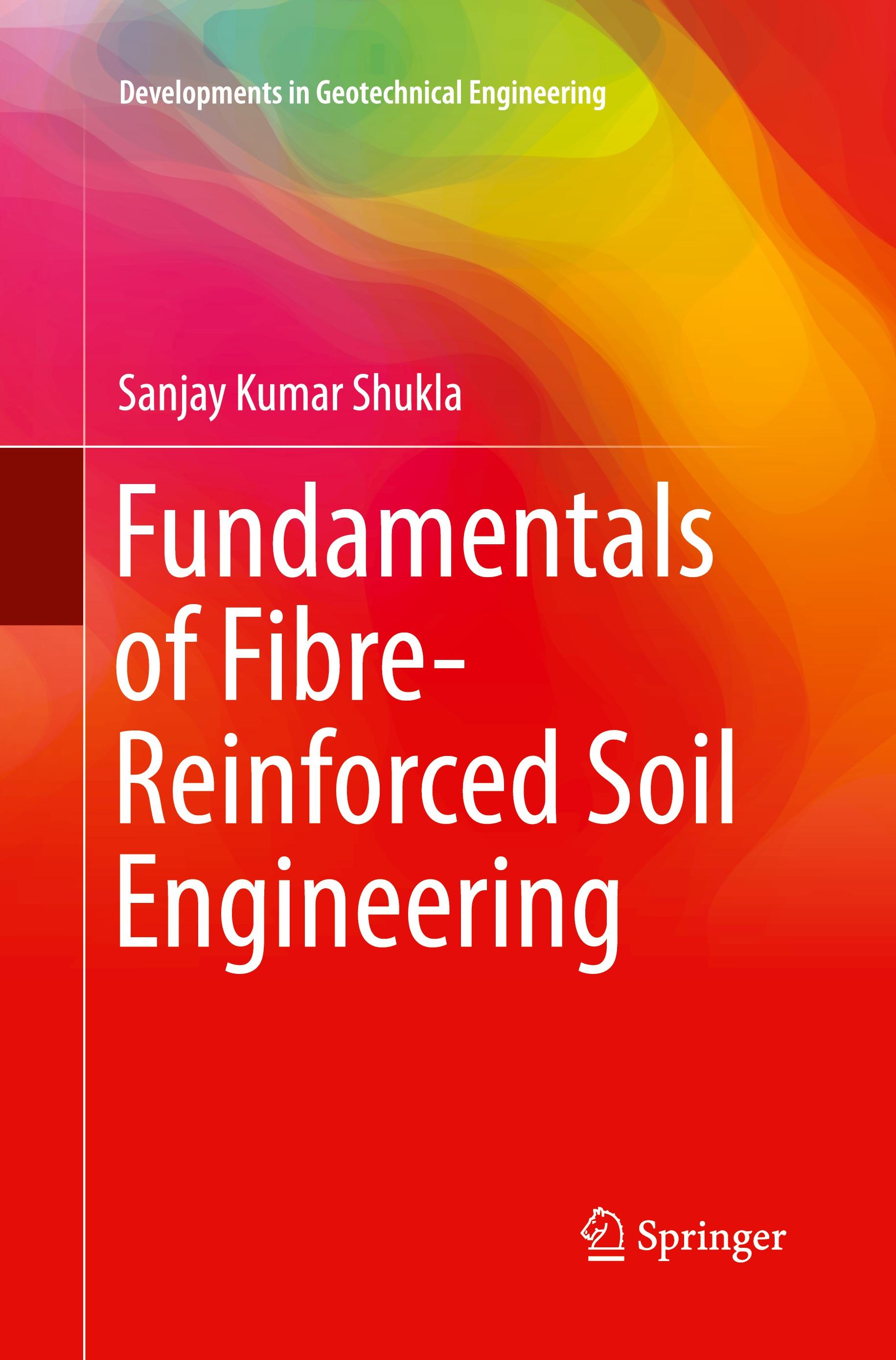 Vorderes Coverbild Fundamentals of Fibre-Reinforced Soil Engineering