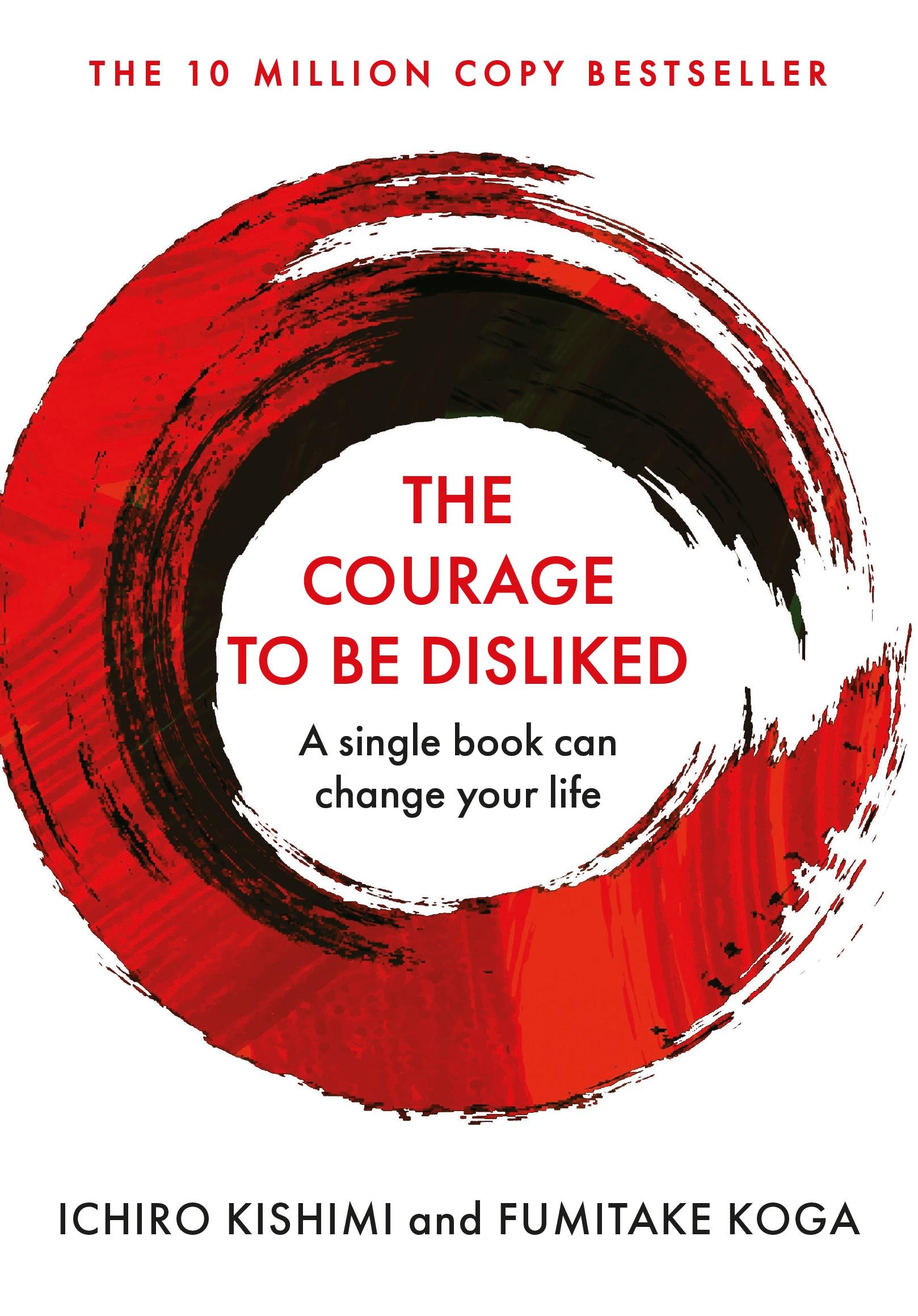 Vorderes Coverbild The Courage To Be Disliked