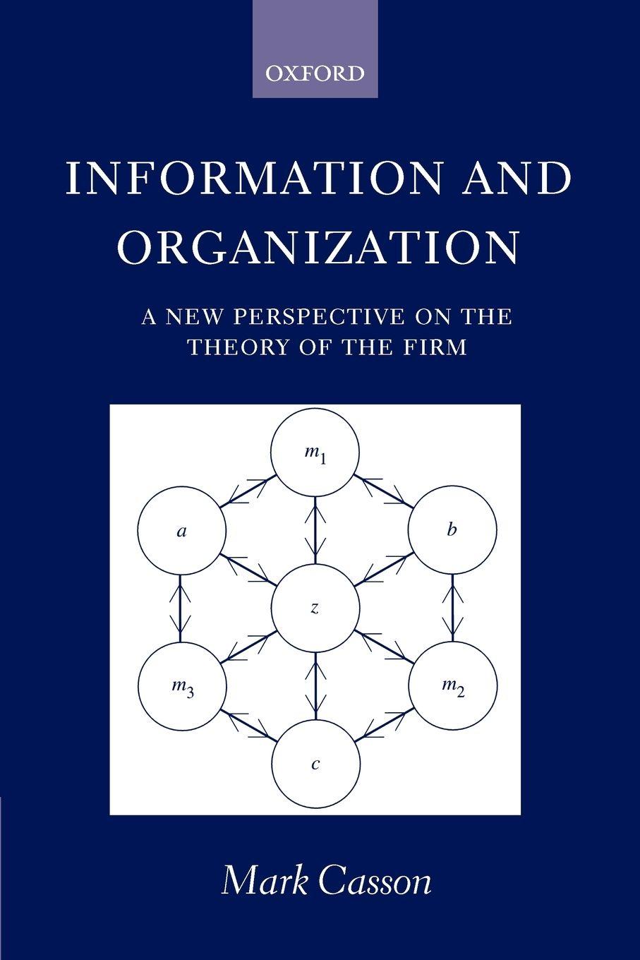 Vorderes Coverbild Information and Organization ' a New Perspective on the Theory of the Firm '