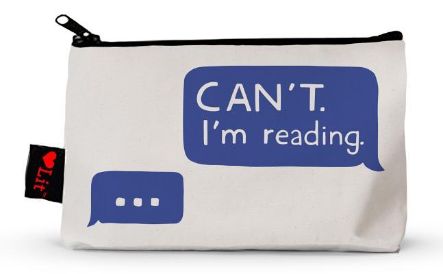 Vorderes Coverbild Can't. I'm Reading Pencil Pouch
