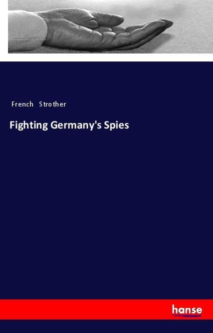 Vorderes Coverbild Fighting Germany's Spies