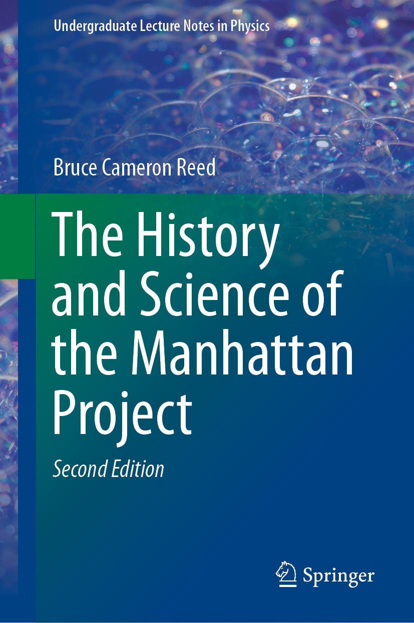 Vorderes Coverbild The History and Science of the Manhattan Project