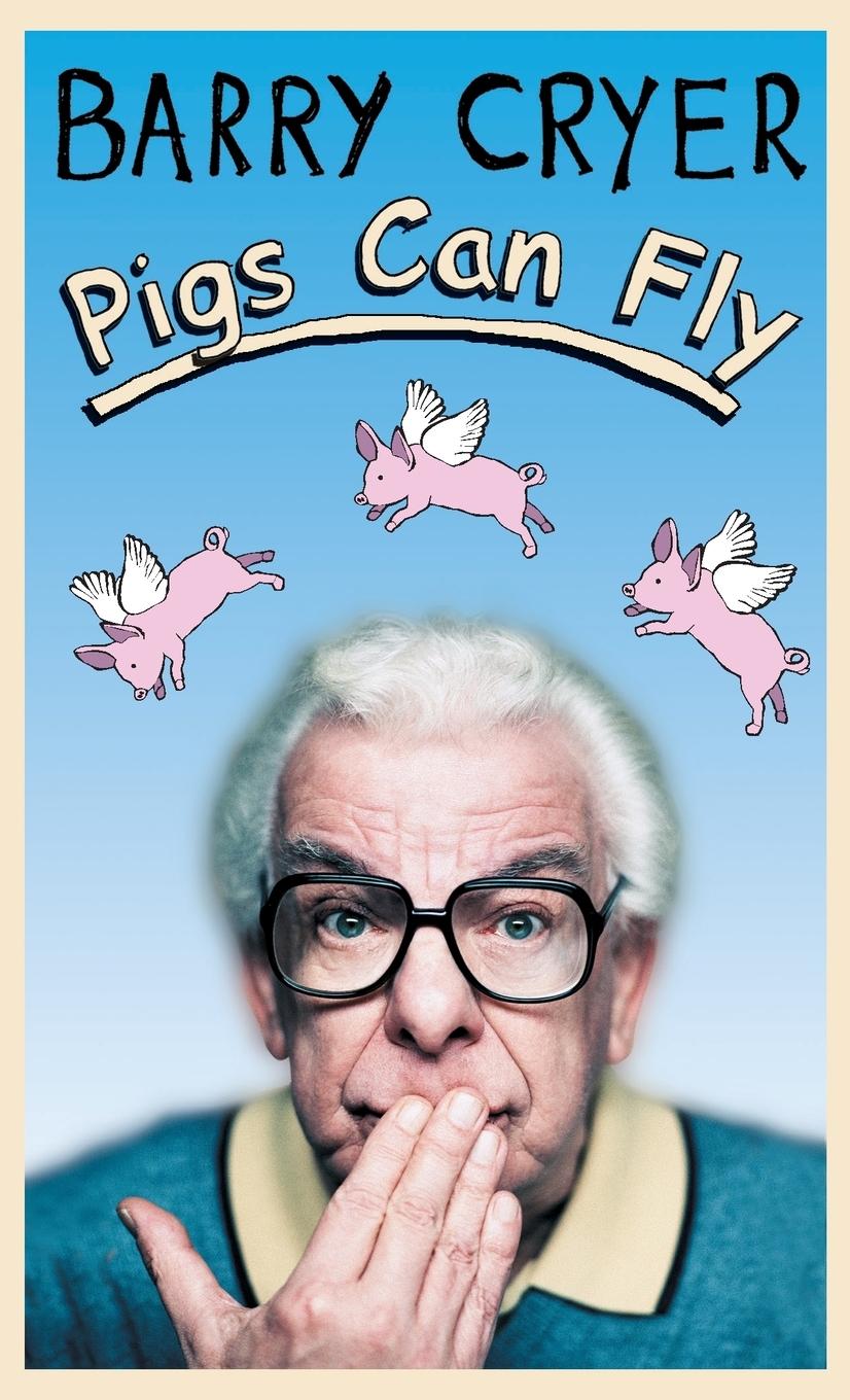 Vorderes Coverbild Pigs Can Fly