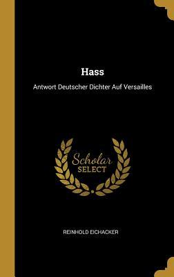 Vorderes Coverbild Hass: Antwort Deutscher Dichter Auf Versailles