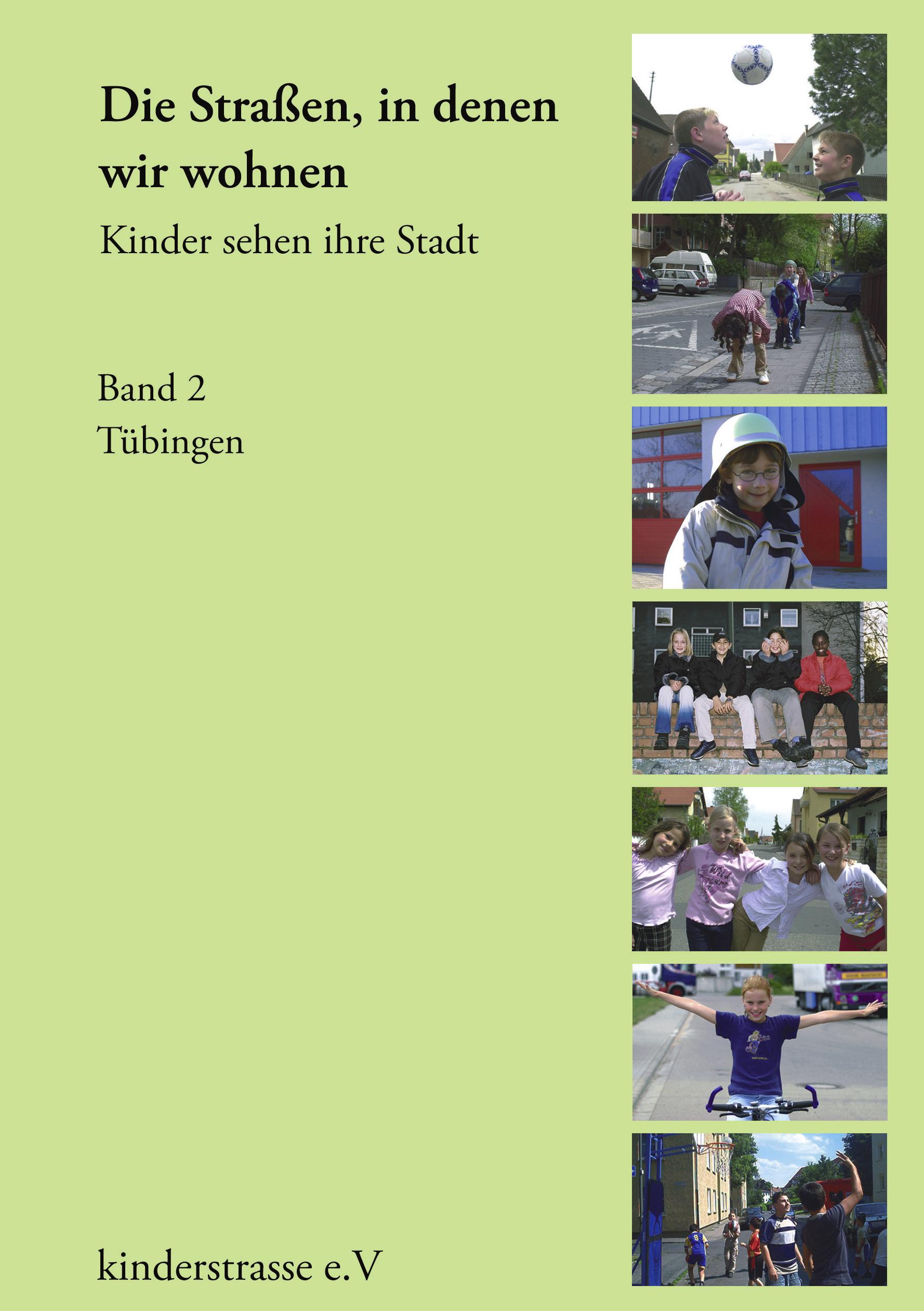 Vorderes Coverbild Die Straßen, in denen wir wohnen - Kinder sehen ihre Stadt