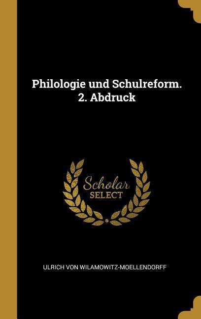 Vorderes Coverbild Philologie und Schulreform. 2. Abdruck