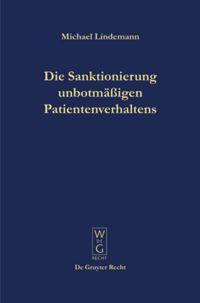 Vorderes Coverbild Die Sanktionierung unbotmäßigen Patientenverhaltens