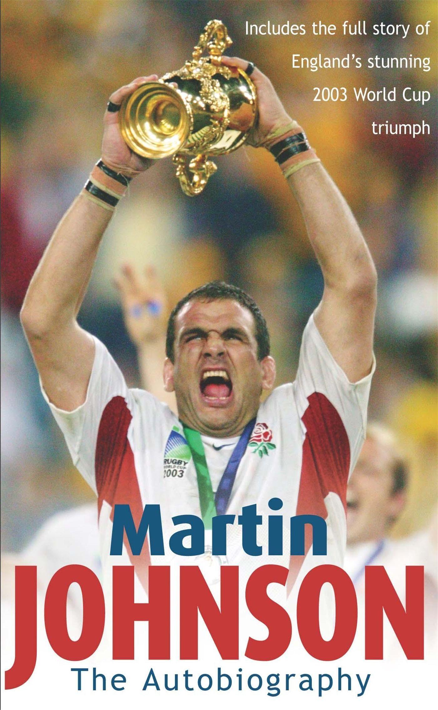 Vorderes Coverbild Martin Johnson Autobiography