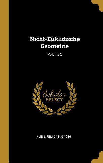 Vorderes Coverbild Nicht-Euklidische Geometrie; Volume 2