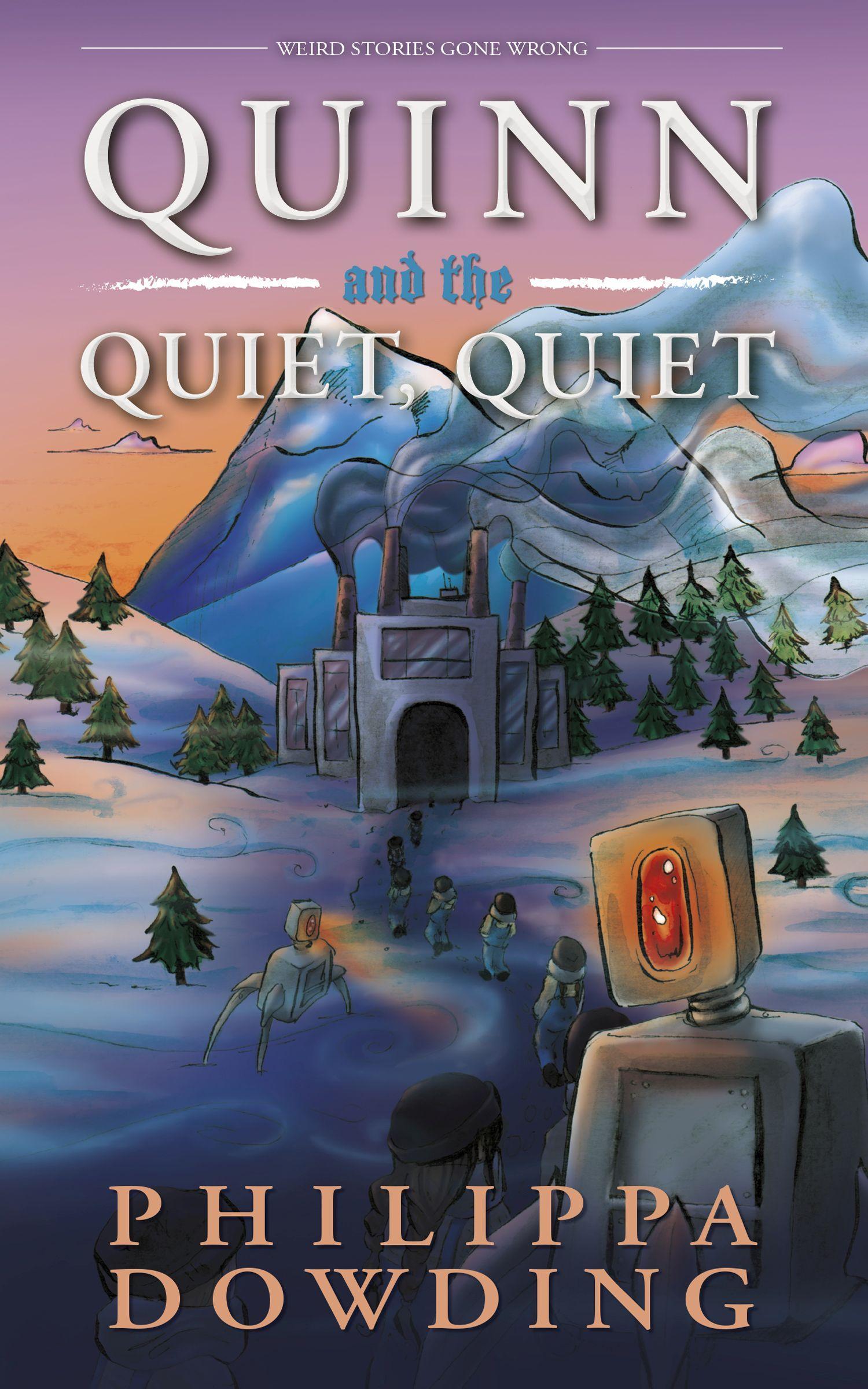 Vorderes Coverbild Quinn and the Quiet, Quiet