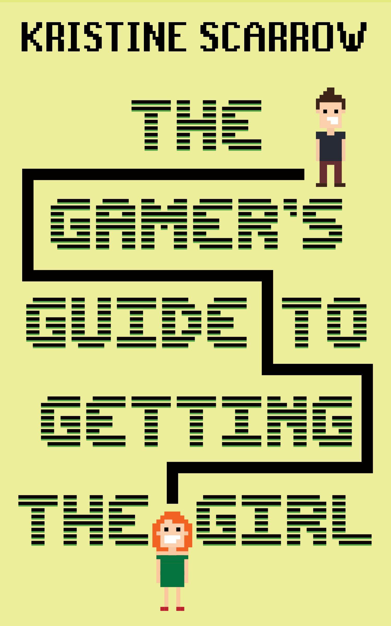 Vorderes Coverbild The Gamer's Guide to Getting the Girl