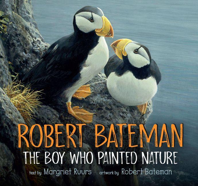 Vorderes Coverbild Robert Bateman: The Boy Who Painted Nature