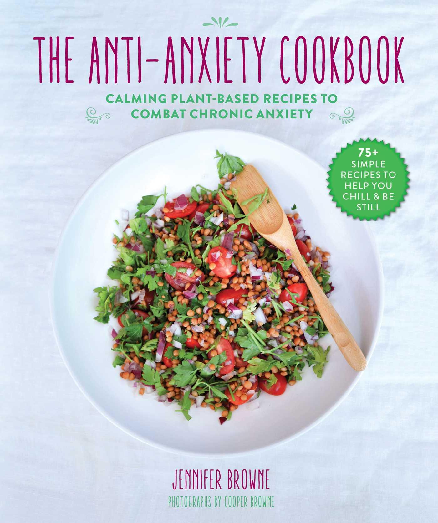 Vorderes Coverbild The Anti-Anxiety Cookbook