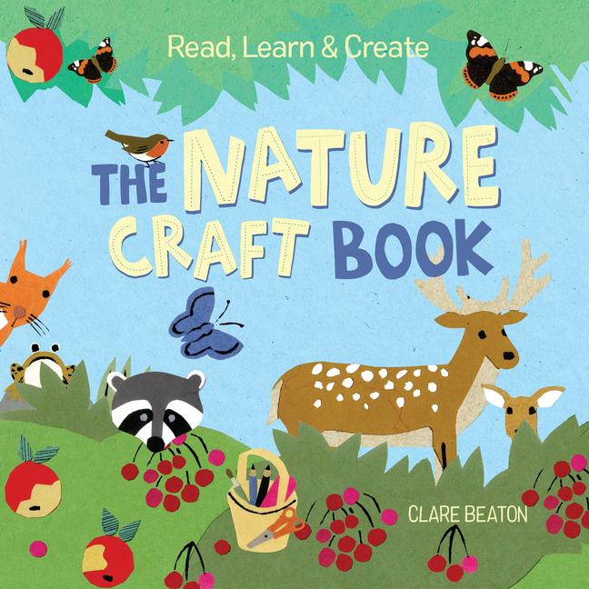 Vorderes Coverbild Read, Learn & Create--The Nature Craft Book