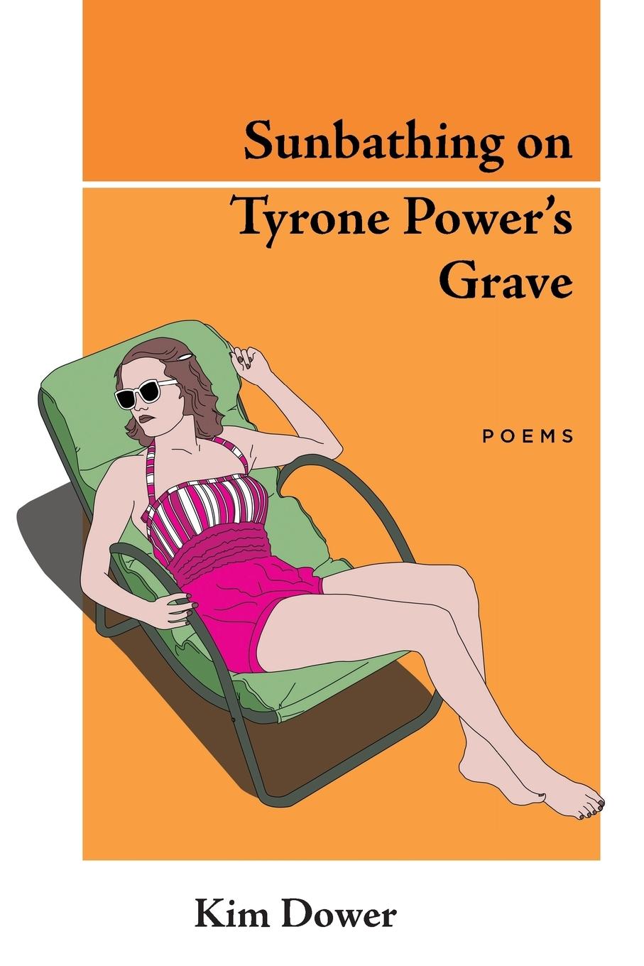 Vorderes Coverbild Sunbathing on Tyrone Power's Grave