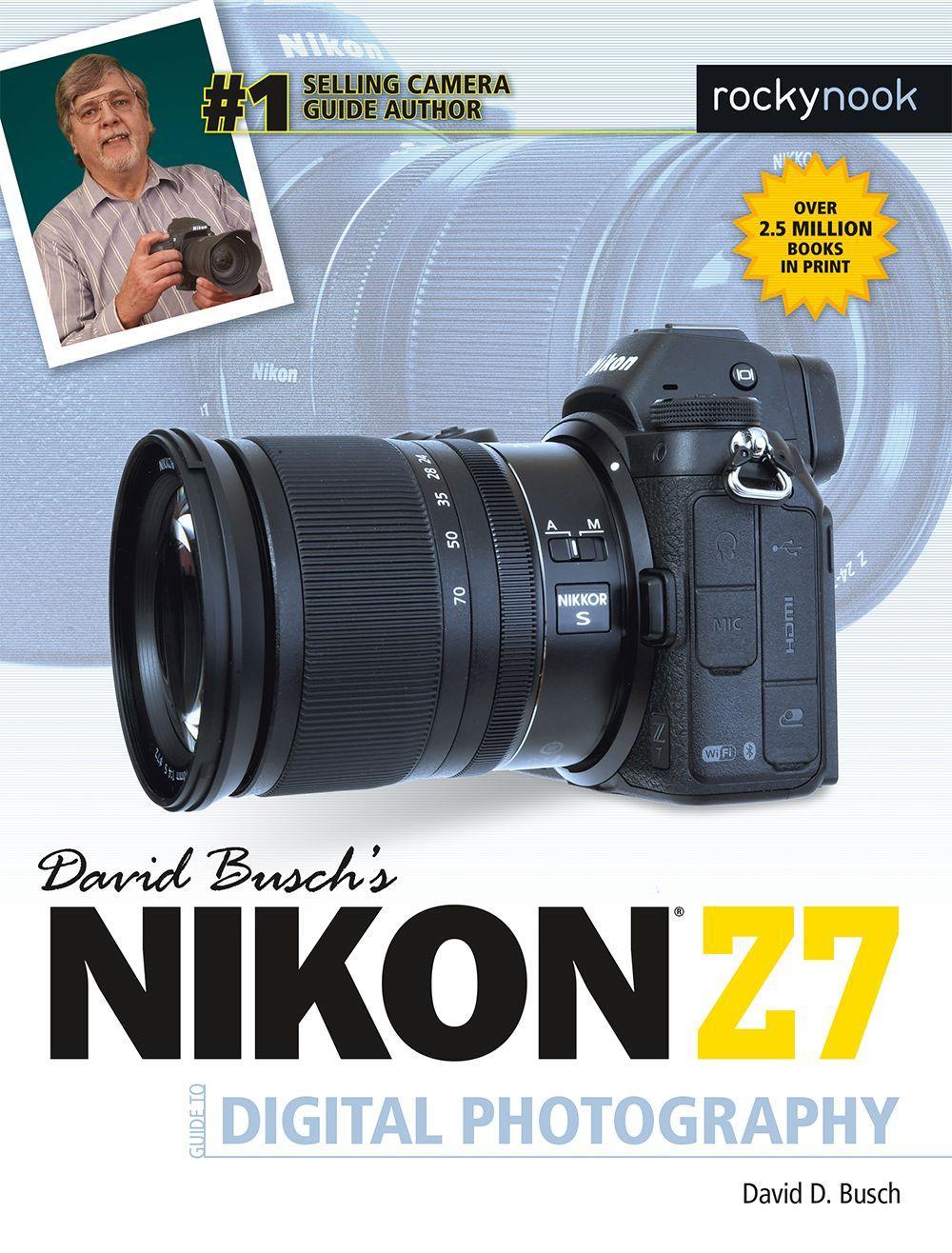 Vorderes Coverbild David Busch's Nikon Z7 Guide to Digital Photography