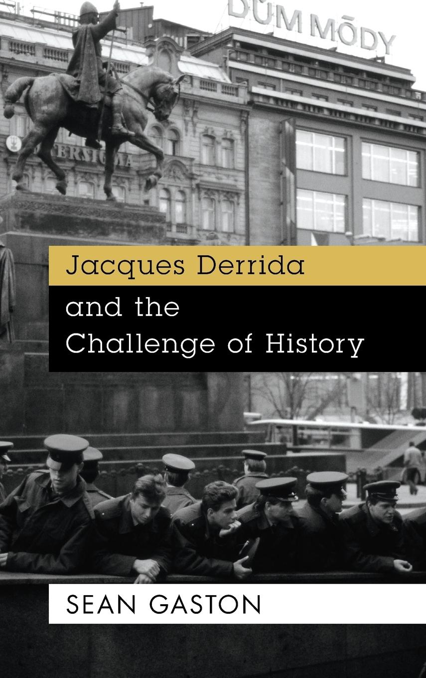 Vorderes Coverbild Jacques Derrida and the Challenge of History