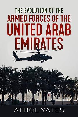Vorderes Coverbild The Evolution of the Armed Forces of the United Arab Emirates