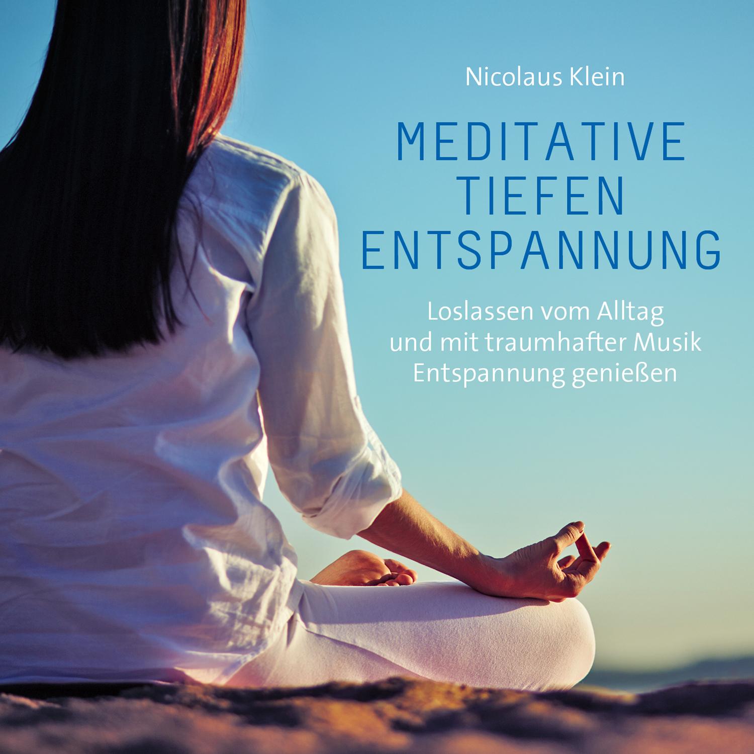 Vorderes Coverbild Meditative Tiefenentspannung