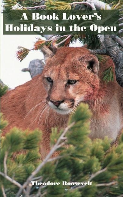 Vorderes Coverbild A Book-Lover's Holidays in the Open