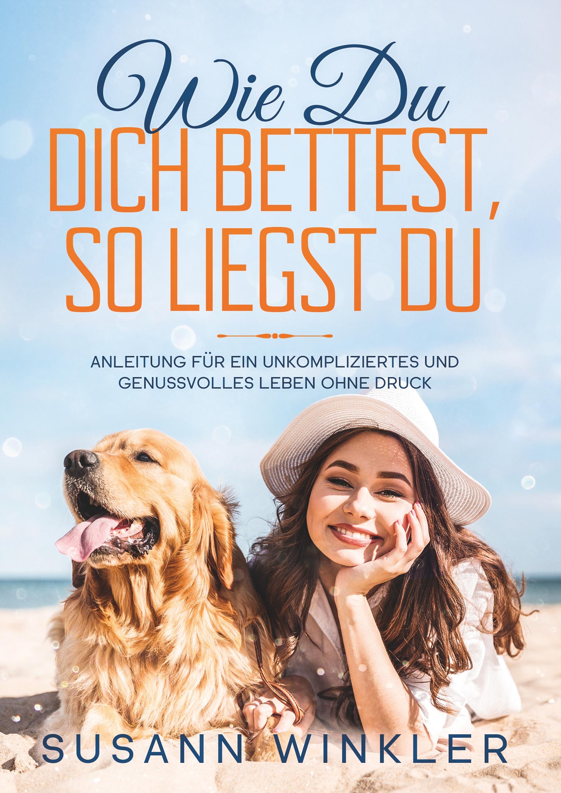 Vorderes Coverbild Wie Du Dich bettest, so liegst Du
