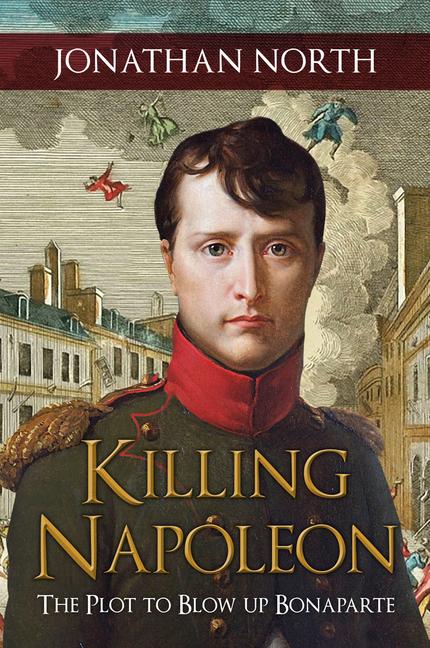 Vorderes Coverbild Killing Napoleon
