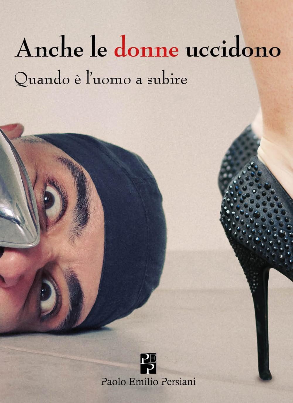Vorderes Coverbild Anche le donne uccidono. Quando è l'uomo a subire