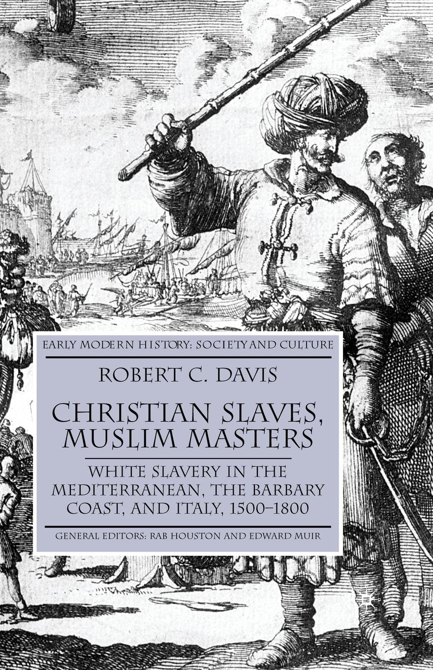 Vorderes Coverbild Christian Slaves, Muslim Masters