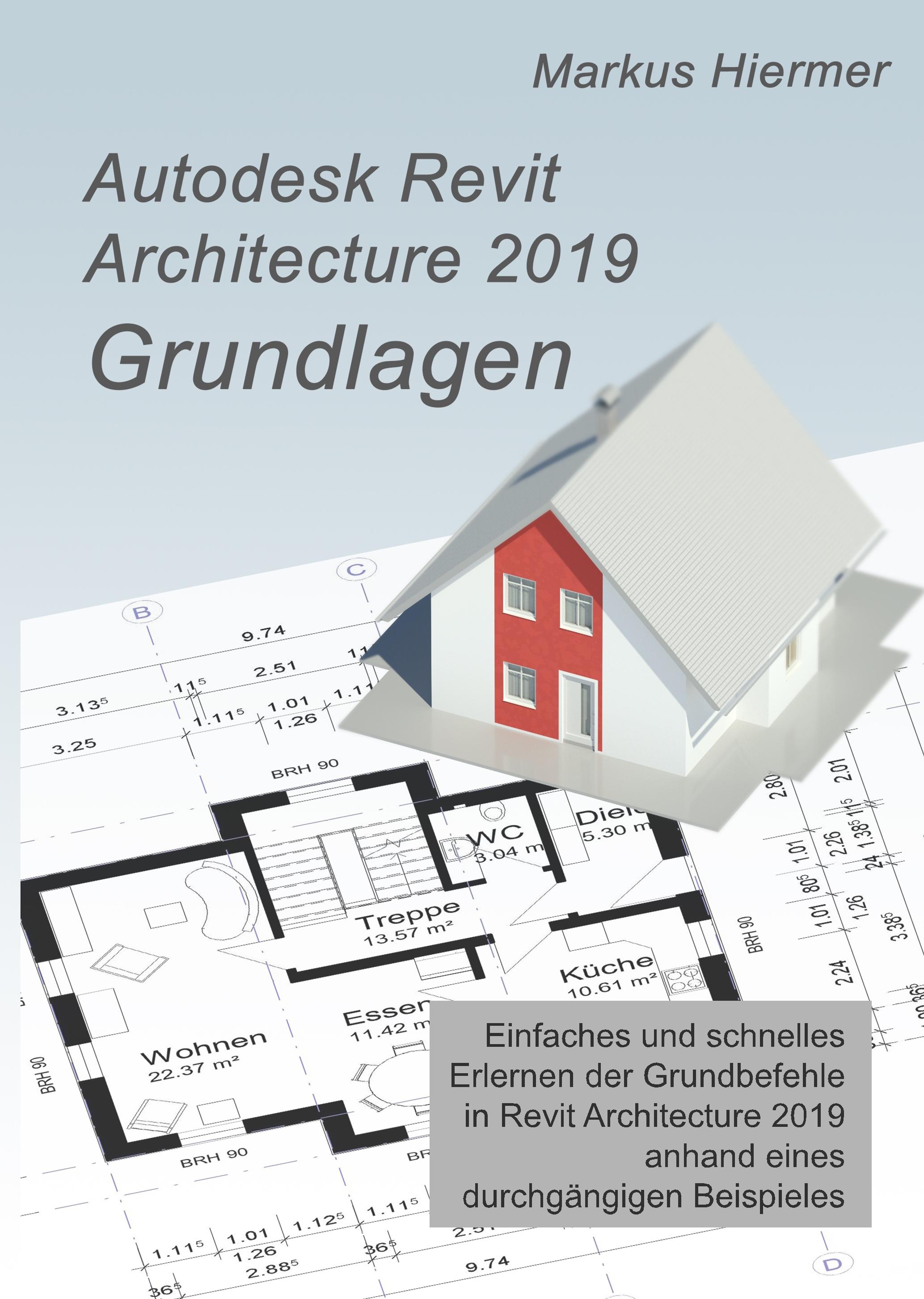 Vorderes Coverbild Autodesk Revit 2019 Grundlagen