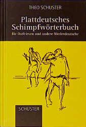 Vorderes Coverbild Plattdeutsches Schimpfwörterbuch