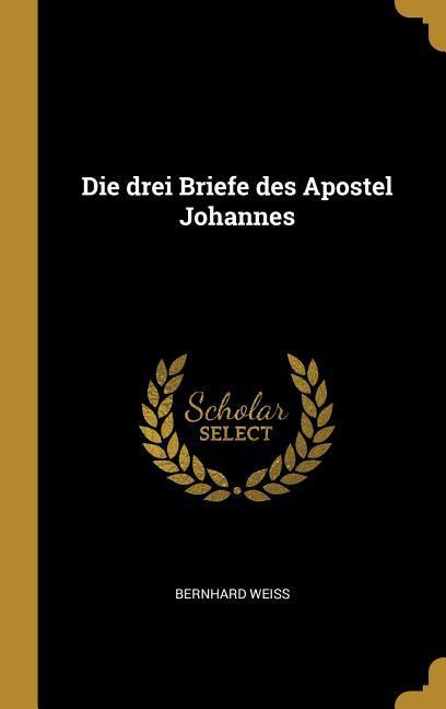 Vorderes Coverbild Die drei Briefe des Apostel Johannes