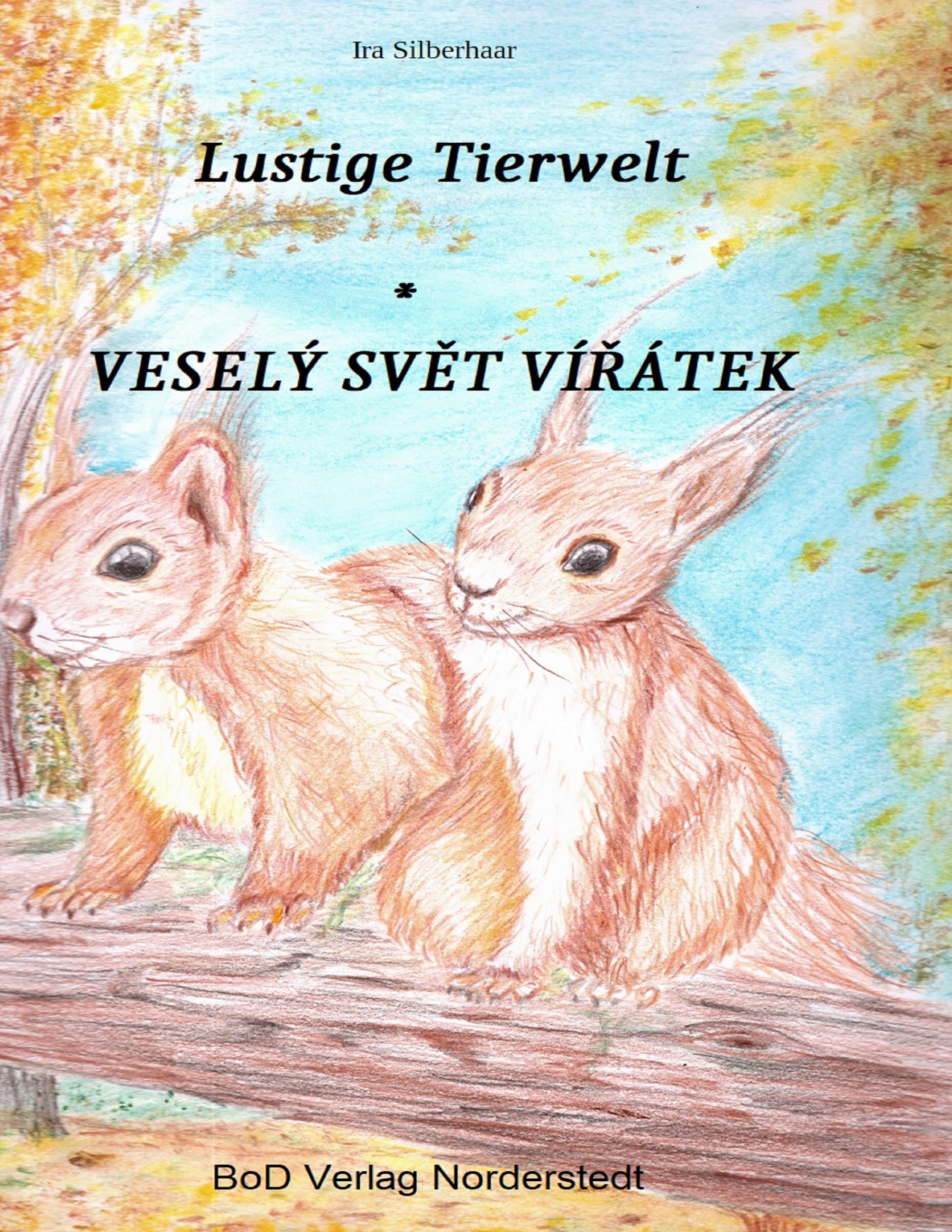 Vorderes Coverbild Lustige Tierwelt / Vesely svet viratek