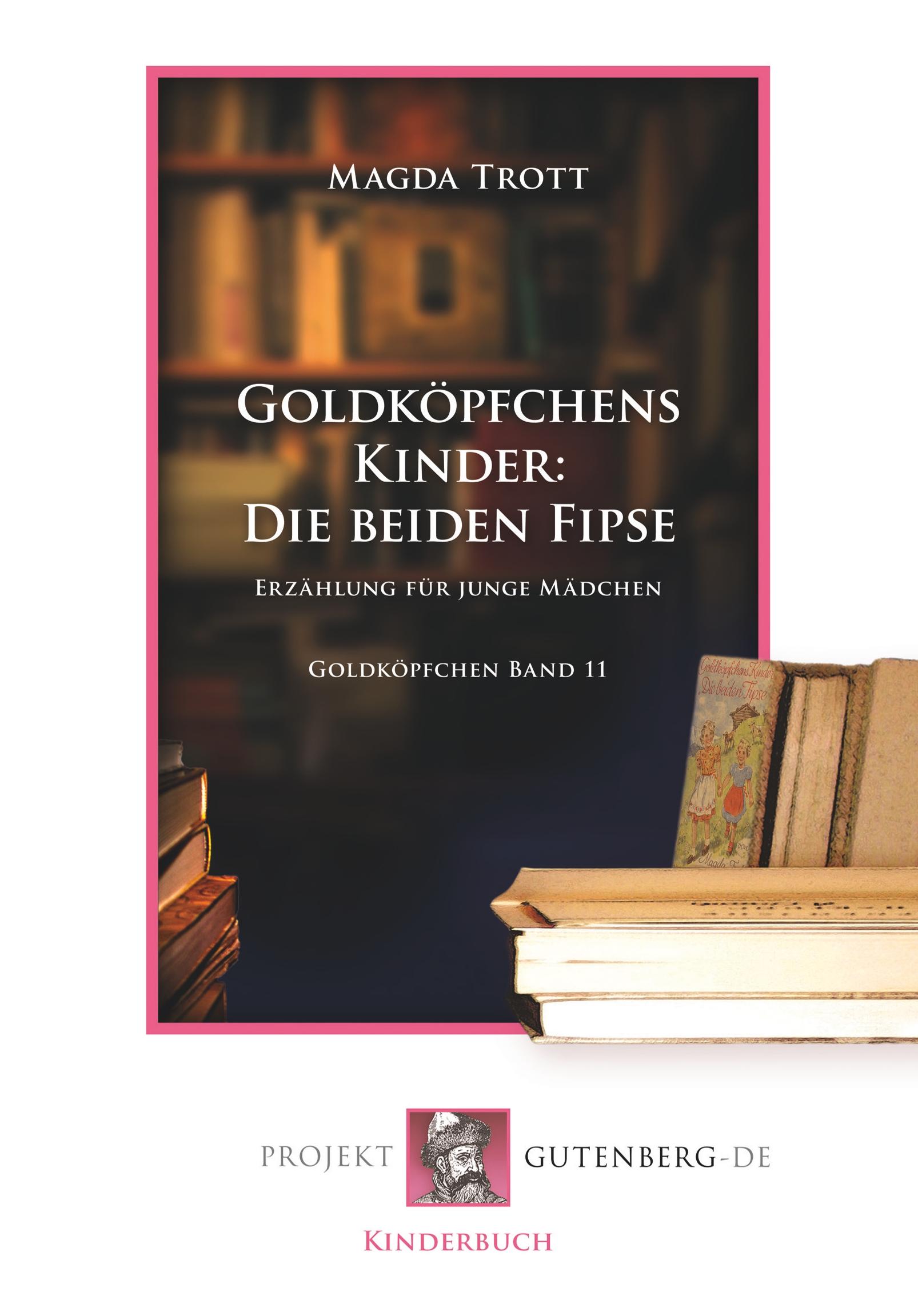 Vorderes Coverbild Goldköpfchens Kinder: Die beiden Fipse