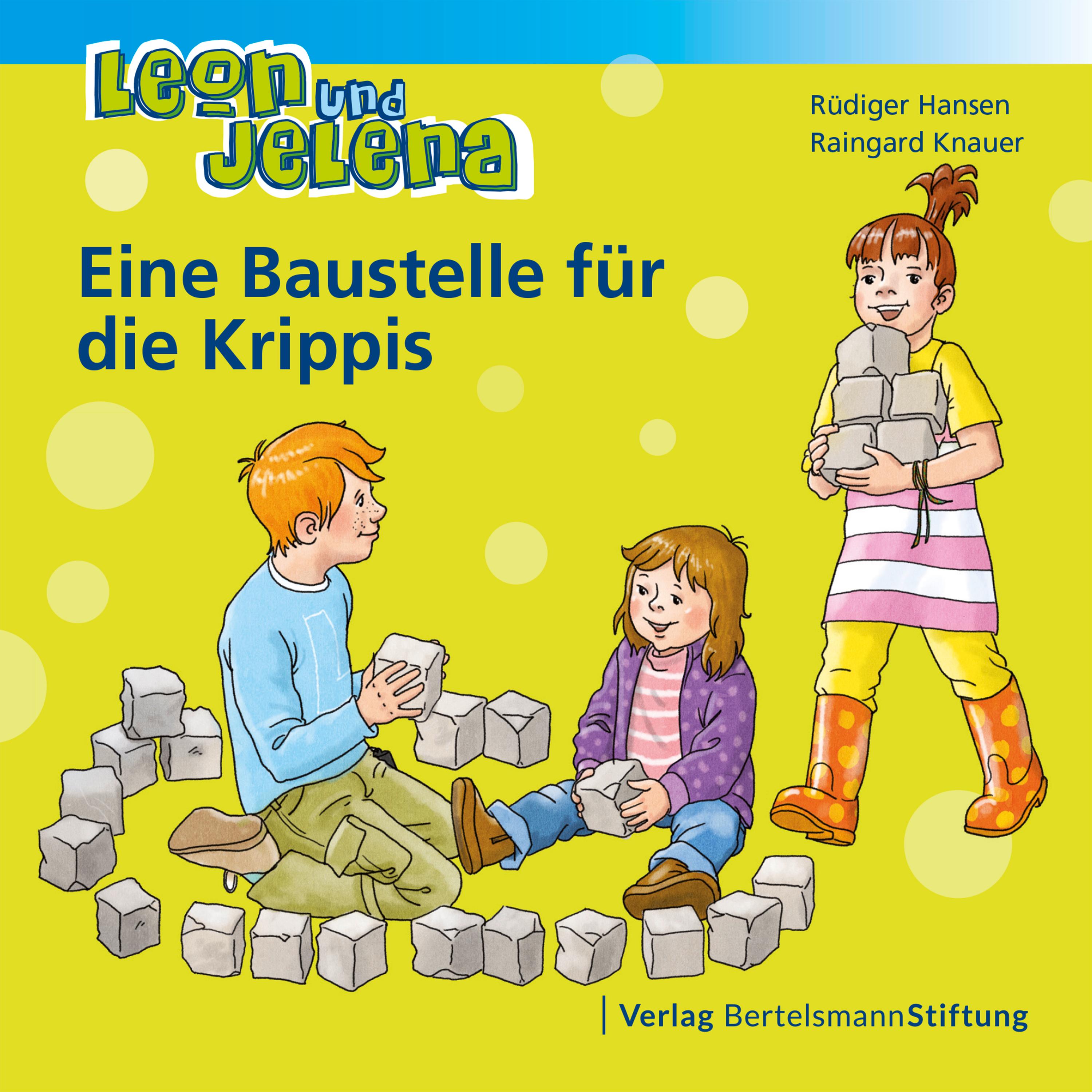 Vorderes Coverbild Leon und Jelena - Eine Baustelle für die Krippis