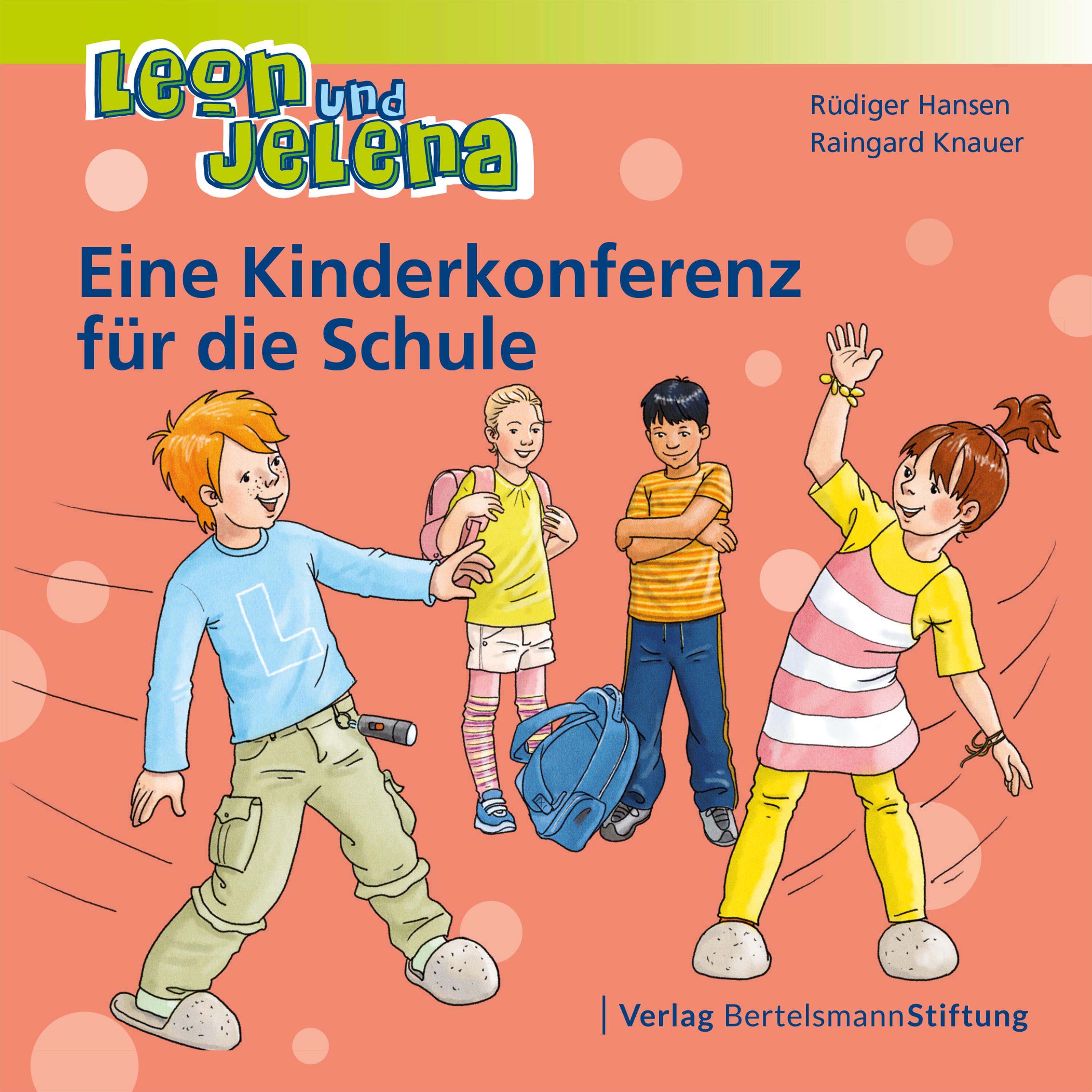 Vorderes Coverbild Leon und Jelena - Eine Kinderkonferenz für die Schule