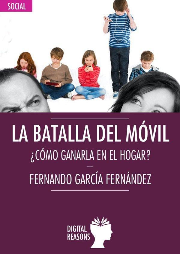 Vorderes Coverbild La batalla del móvil : ¿cómo ganarla en el hogar?