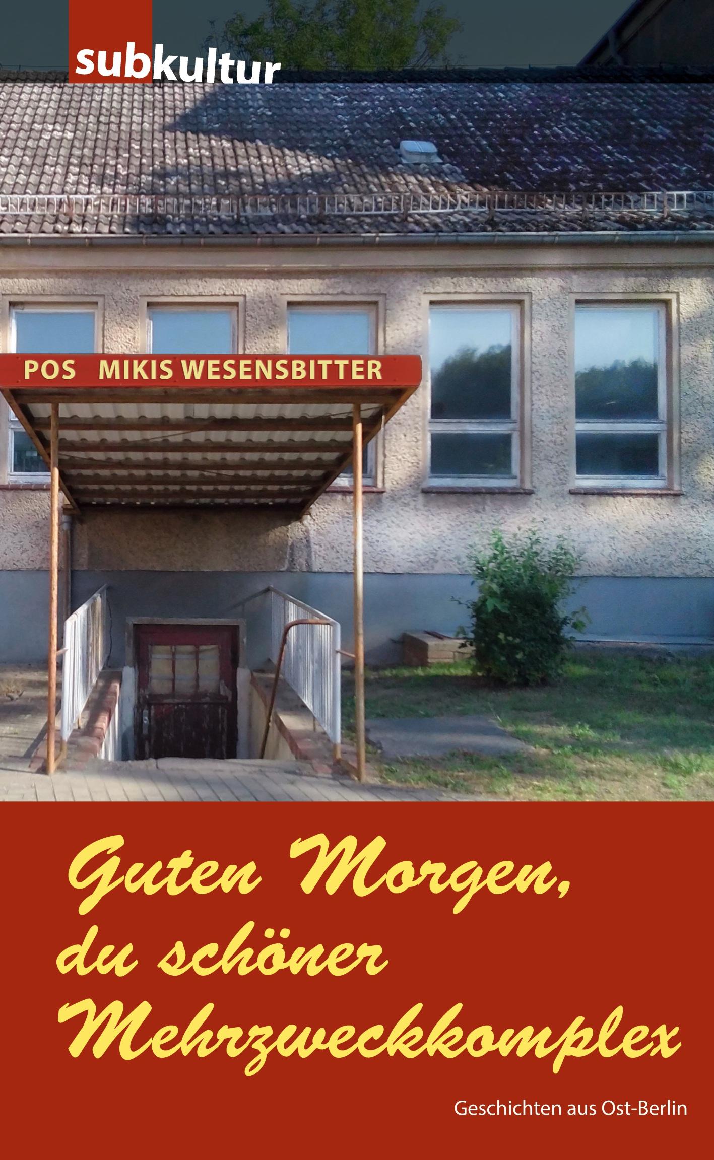Vorderes Coverbild Guten Morgen, du schöner Mehrzweckkomplex