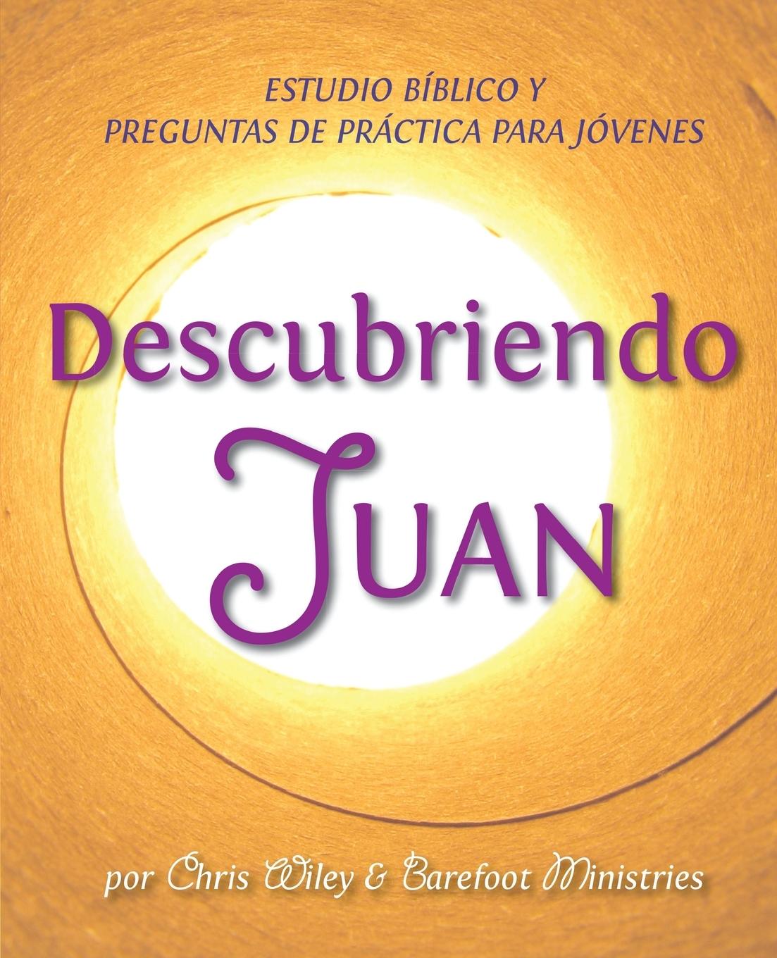 Vorderes Coverbild Descubriendo Juan - Estudio Bíblico y Esgrima Bíblico para Jóvenes