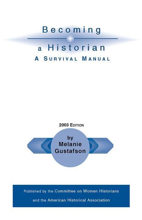 Vorderes Coverbild Becoming a Historian: A Survival Manual
