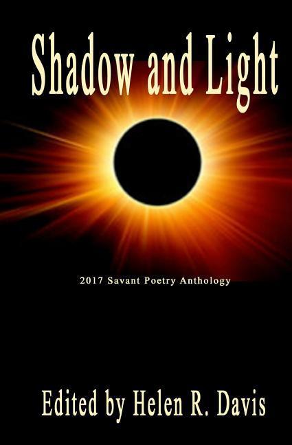 Vorderes Coverbild Shadow and Light: 2017 Savant Poetry Anthology
