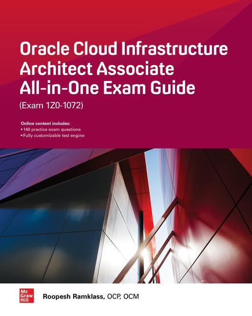 Vorderes Coverbild Oracle Cloud Infrastructure Architect Associate All-In-One Exam Guide (Exam 1z0-1072)