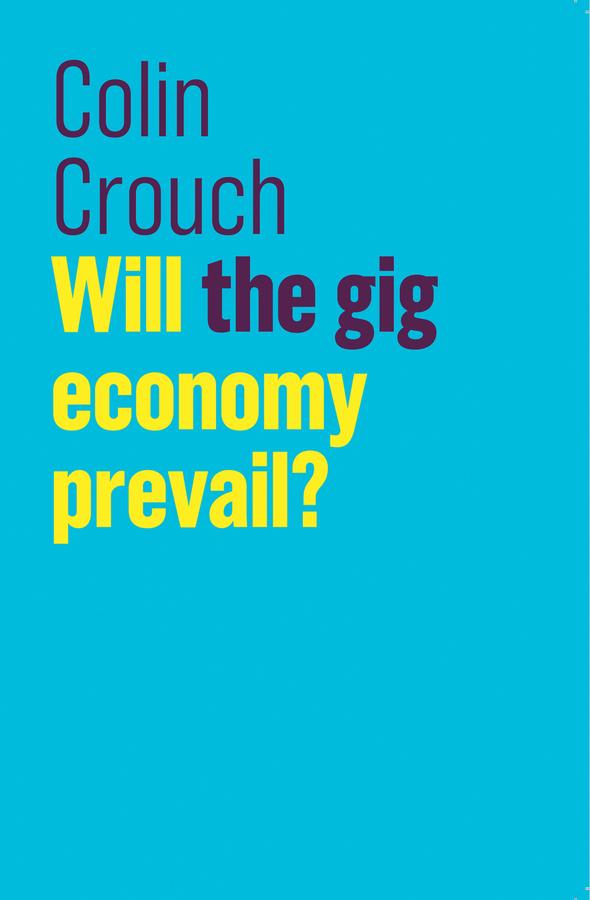 Vorderes Coverbild Will the Gig Economy Prevail?