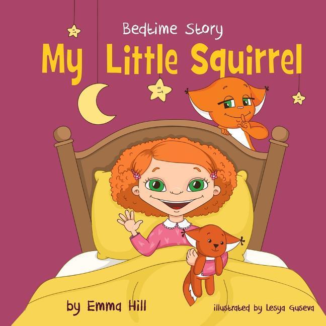 Vorderes Coverbild My Little Squirrel. Bedtime Story.